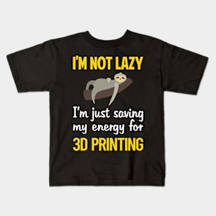 Funny Lazy 3D Printing Kids T-Shirt